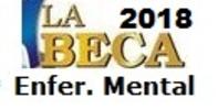 Beca 2018 destinada a persona con discapacidad psíquica, del tipo enfermedad mental Beca 2018 destinada a persona con discapacidad psíquica, del tipo enfermedad mental