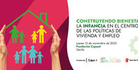 Jornada "CONSTRUYENDO BIENESTAR: La infancia en el centro de las políticas de vivienda y empleo"