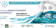 34 Jornadas de Coordinación de Defensores del Pueblo. Sevilla y Tarifa (Cádiz), 15 y 16 de octubre de 2019. La atención a Menores Extranjeros No Acompañados