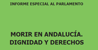 10 h: Presentación IE "Morir en Andalucía. Dignidad y Derechos". Comisión Parlamento de Andalucía