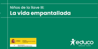 Niños de la llave III: La vida empantallada