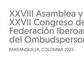 El Defensor del Pueblo andaluz participa en la asamblea y congreso de la Federación Iberoamericana del Ombudsperson en Barranquilla (Colombia) 
