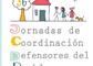 36 Jornada Coordinación Defensores del Pueblo: "Proteger a la infancia protegiendo sus derechos: un reto desde las defensorías". Sindicatura de Greuges de Cataluña
