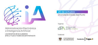 JORNADA “ADMINISTRACIÓN ELECTRÓNICA E INTELIGENCIA ARTIFICIAL: LOS DERECHOS DE LA CIUDADANÍA ANTE UN NUEVO MODELO DE ADMINISTRACIÓN”