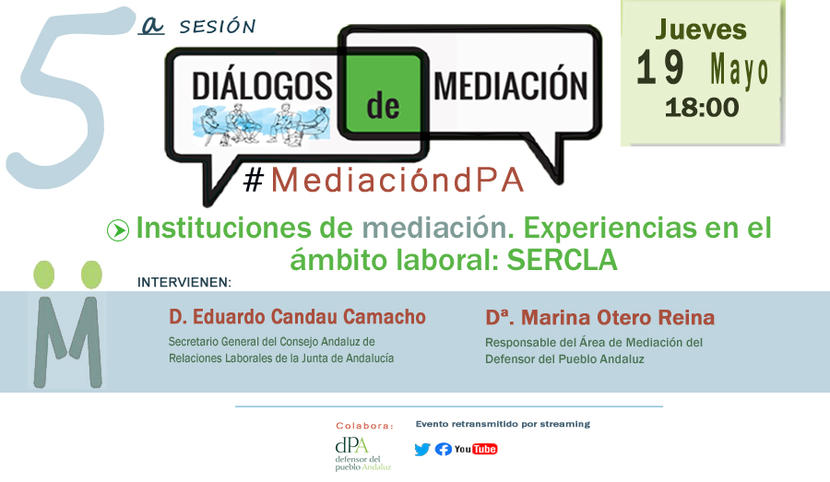Diálogos de Mediación. Mayo 2022 Diálogos de Mediación. Mayo 2022