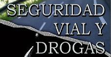 III JORNADA SOBRE SEGURIDAD VIAL: SEGURIDAD VIAL Y DROGAS