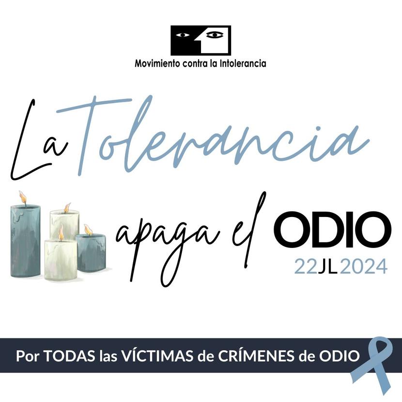 Conmemoramos el Día Europeo de las Víctimas de los Crímenes de Odio: la tolerancia apaga el odio Conmemoramos el Día Europeo de las Víctimas de los Crímenes de Odio: la tolerancia apaga el odio