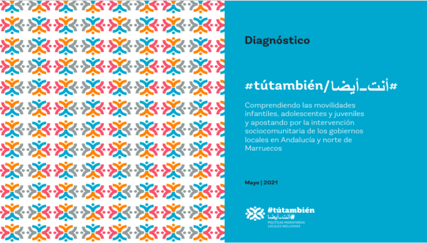 #tútambién: proyecto para la inclusión de los niños y niñas migrantes no acompañados #tútambién: proyecto para la inclusión de los niños y niñas migrantes no acompañados