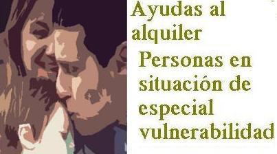 Subvención a personas en situación de especial vulnerabilidad para el alquiler de viviendas 